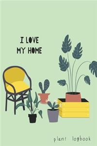 I Love My Home Plant Logbook