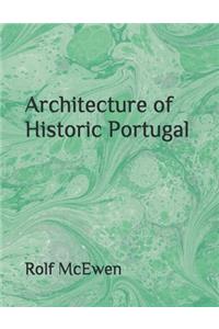 Architecture of Historic Portugal