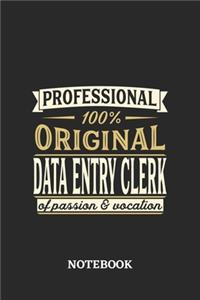 Professional Original Data Entry Clerk Notebook of Passion and Vocation