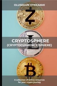 Cryptosphere (Cryptocurrency Sphere)