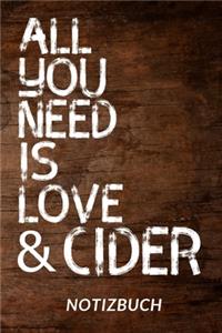All You Need Is Love & Cider Notizbuch