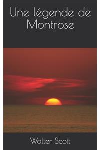 Une légende de Montrose