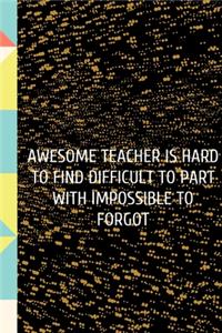 Awesome Teacher is Hard