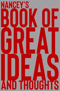 Nancey's Book of Great Ideas and Thoughts