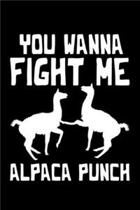 You Wanna Fight Me Alpaca Punch