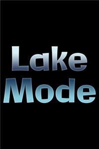 Lake mode