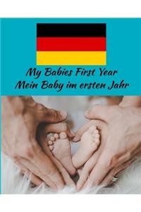 My Babies First Year Mein Baby im ersten Jahr: Beautiful Color Keepsake Journal For Your Babies First Year Beautiful Gift For Your German Heritage