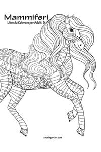 Mammiferi Libro da Colorare per Adulti 5