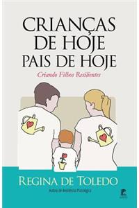 Crianças de Hoje, Pais de Hoje