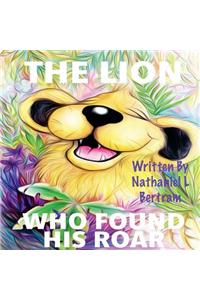 Lion Who Found His Roar