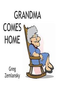 Grandma Comes Home