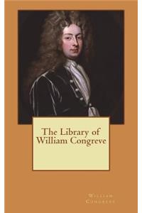 The Library of William Congreve