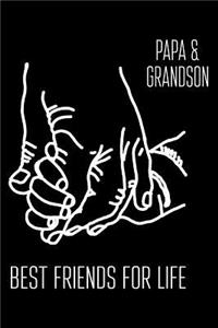 Papa& Grandson Best Friends for Life