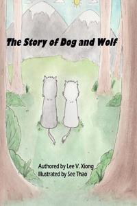 The Story of Dog and Wolf