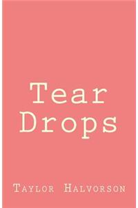Tear Drops
