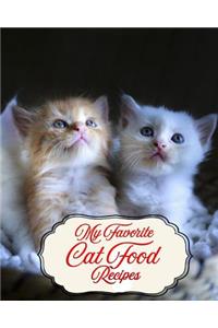 My Favorite Cat Food Recipes