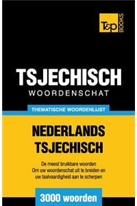 Thematische woordenschat Nederlands-Tsjechisch - 3000 woorden