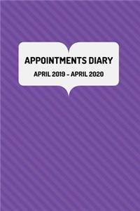 Appointments Diary: April 2019 - April 2020: Appointments and Tax year diary for the Self-Employed and Business Entrepreneur etc.. Purple Cover