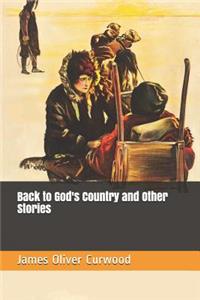 Back to God's Country and Other Stories