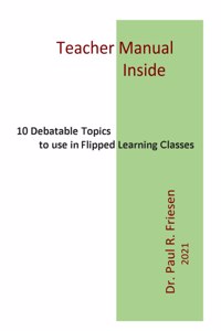 10 Debatable Topics for Flipped Learning Classes
