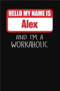 Hello My Name Is Alex