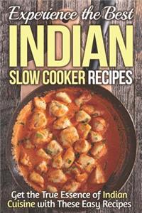 Experience the Best Indian Slow Cooker Recipes