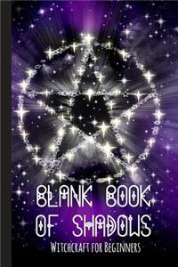 Blank Book of Shadows - Witchcraft for Beginners