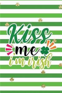 Kiss Me I'm Irish