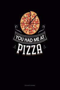 You Had Me at Pizza