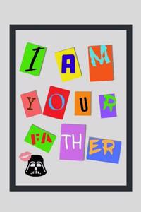 I Am Your Father: 6