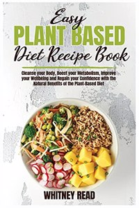 Easy Plant-Based Diet Recipe Book