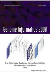 Genome Informatics 2008: Genome Informatics Series Vol. 20 - Proceedings of the 8th Annual International Workshop on Bioinformatics and Systems Biology (Ibsb 2008)