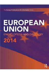 European Union Encyclopedia and Directory 2014