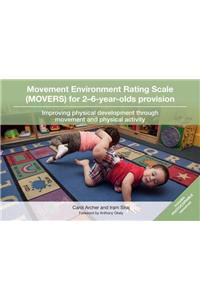 Movement Environment Rating Scale (Movers) for 2-6-Year-Olds Provision
