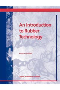 Introduction to Rubber Technology