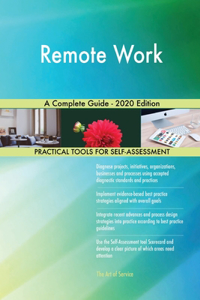 Remote Work A Complete Guide - 2020 Edition
