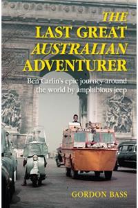 Last Great Australian Adventurer