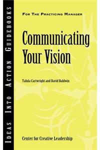 Communicating Your Vision