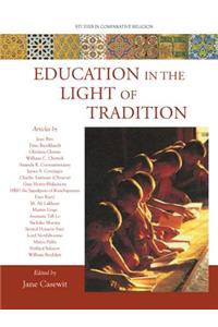 Education in the Light of Tradition