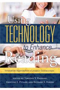 Using Technology to Enhance Reading