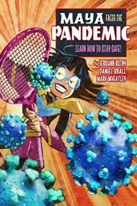 Maya Faces The Pandemic