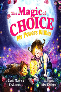 Magic Of Choice