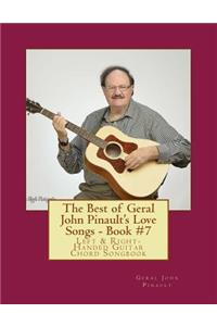 The Best of Geral John Pinault's Love Songs - Book #7