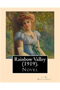 Rainbow Valley (1919). By