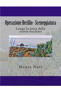 Operazione Berillio - Sceneggiatura