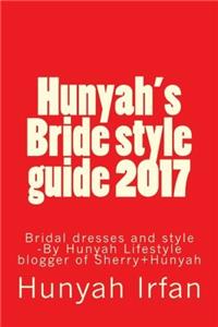 Hunyahs Bride Style Guide 2017