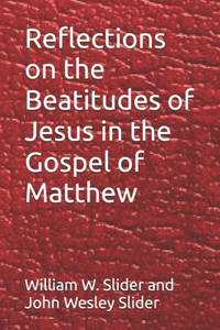 Reflections on the Beatitudes of Jesus in the Gospel of Matthew