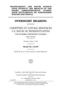 Transparency and sound science gone extinct?