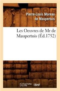 Les Oeuvres de MR de Maupertuis (Éd.1752)