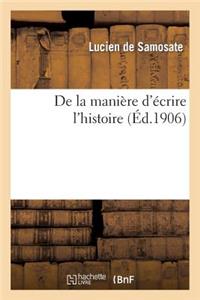 de la Manière d'Écrire l'Histoire